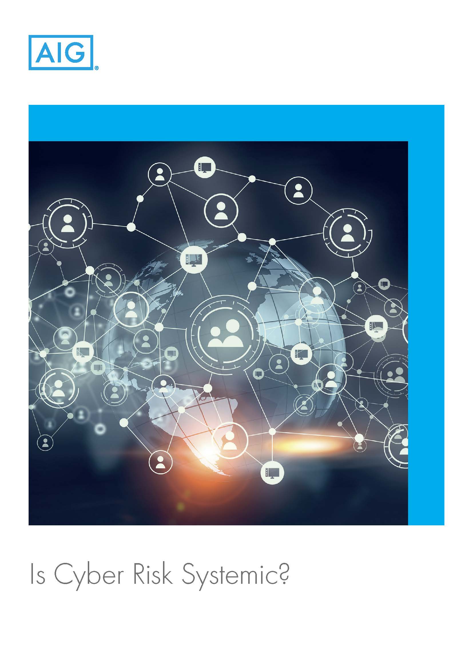 capa AIG cyber risk systemic