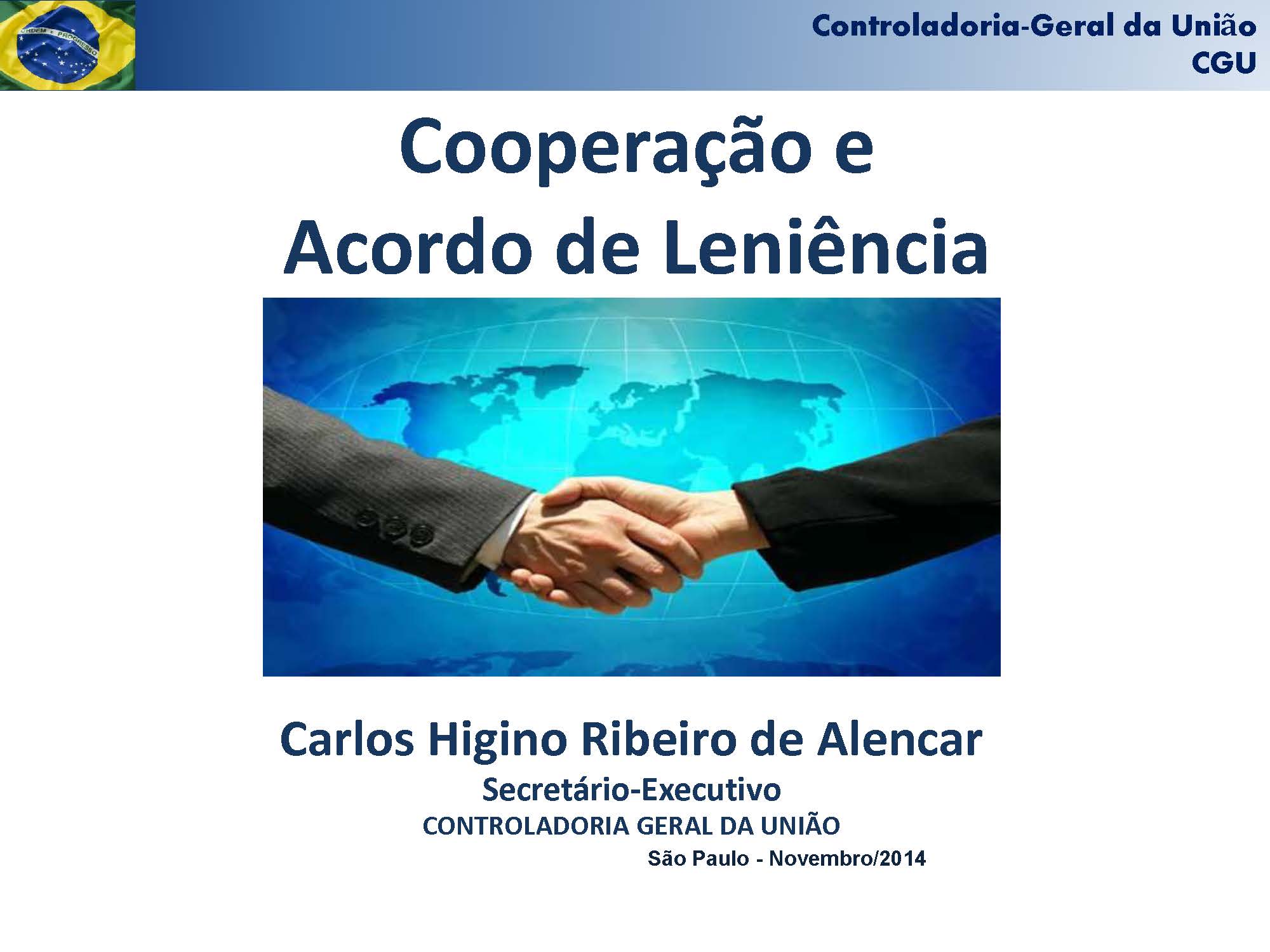 cooperacao e acordo de leniencia carlos higino