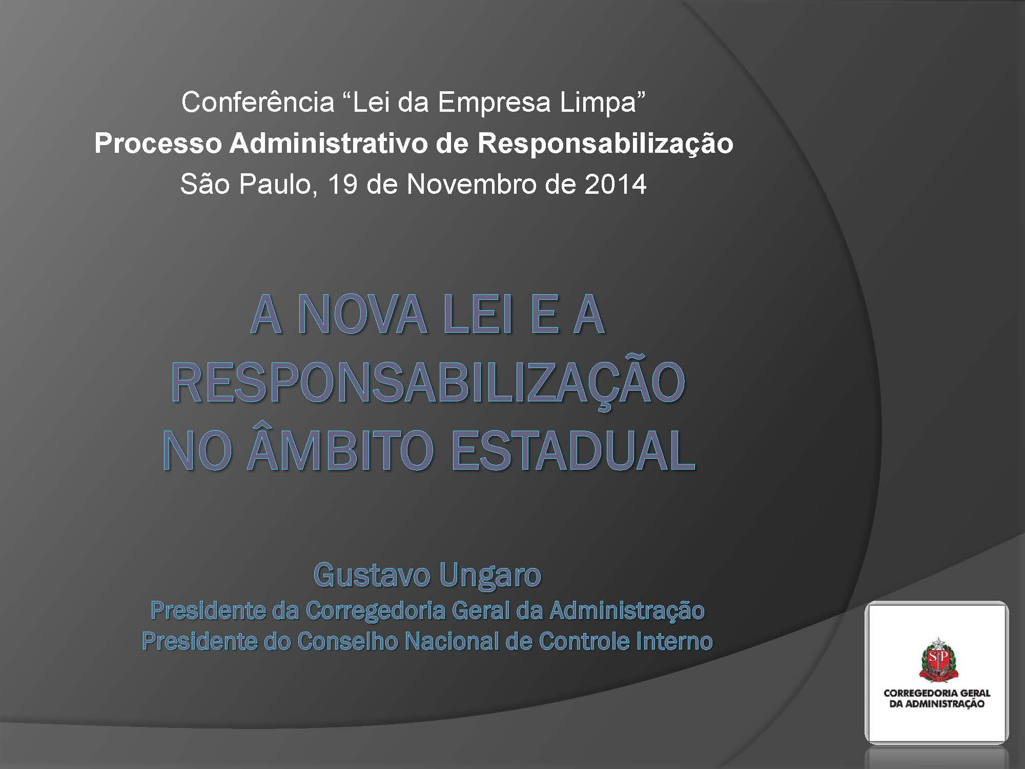 lei anticorrupcao a nova lei e a responsabilizacao ambito estadual gustavo ungaro