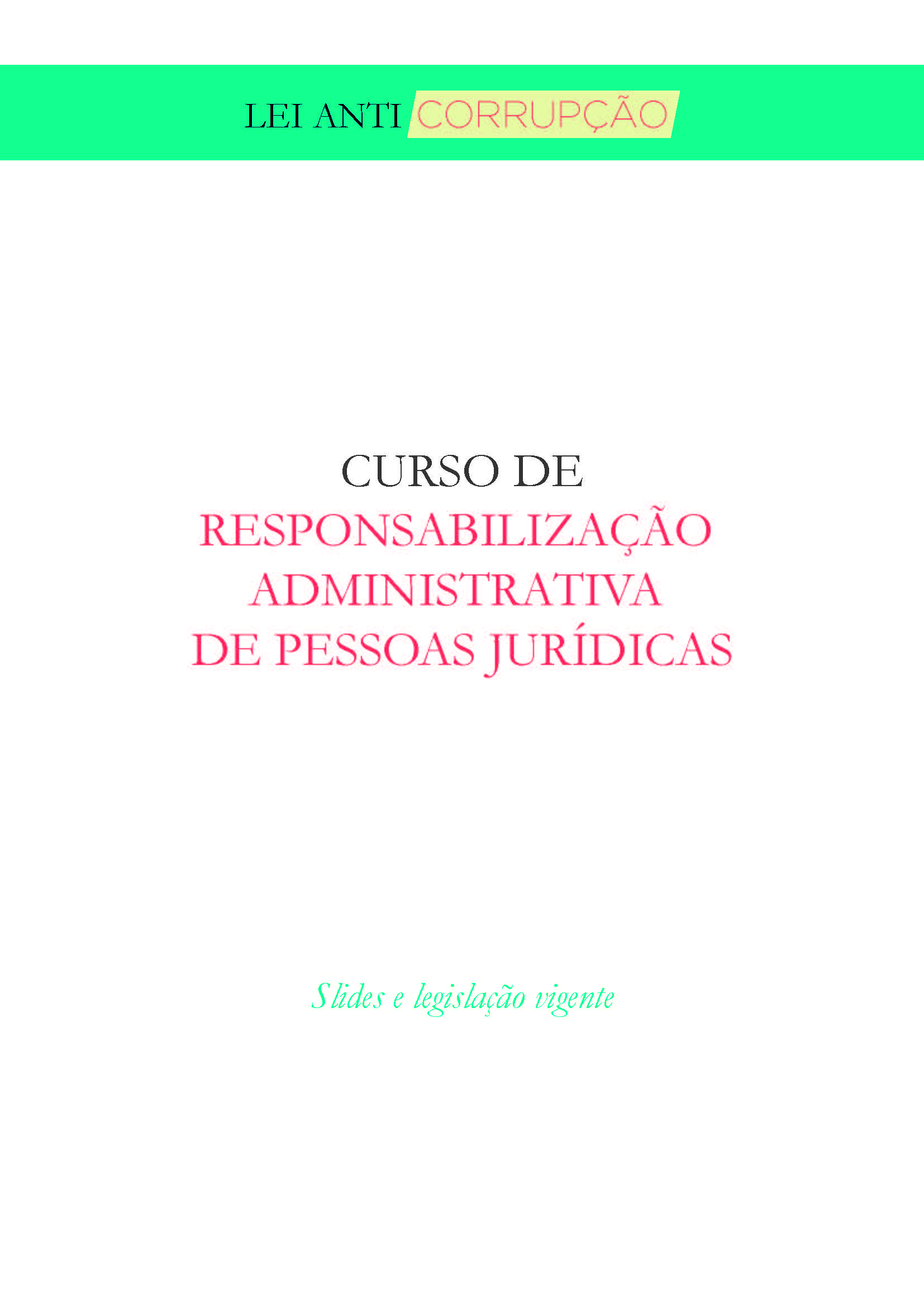 lei anticorrupcao curso responsabilizacao pessoas juridicas